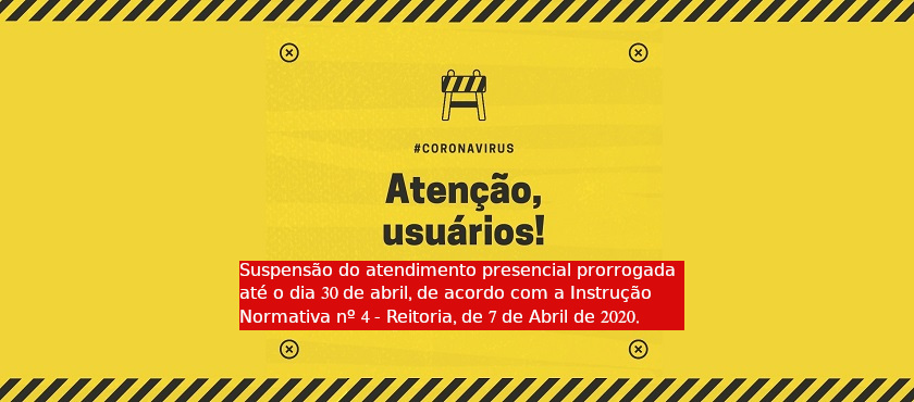Comunicado - Suspensão do Atendimento ao Público nas Bibliotecas até 30 de abril